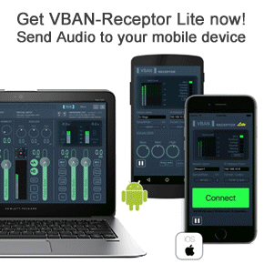 Send Audio To Mobile Device with VBAN Receptor Lite